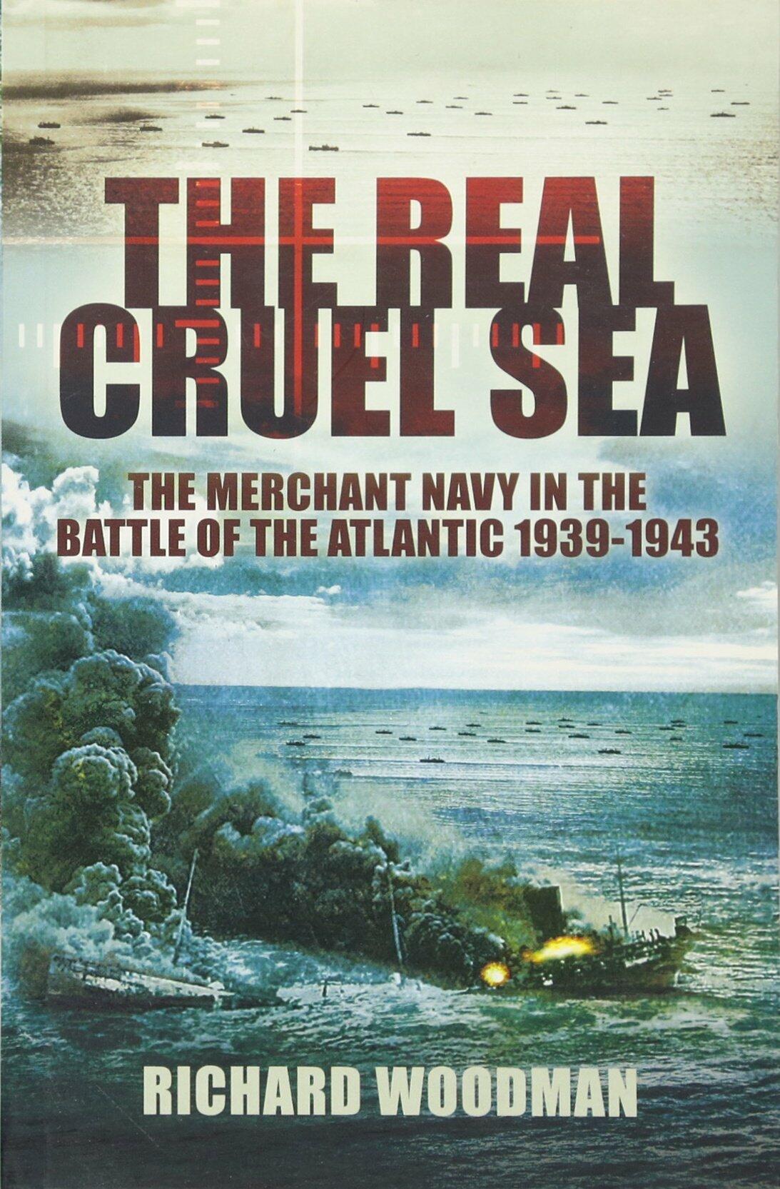 The Real Cruel Sea Woodman, Richard