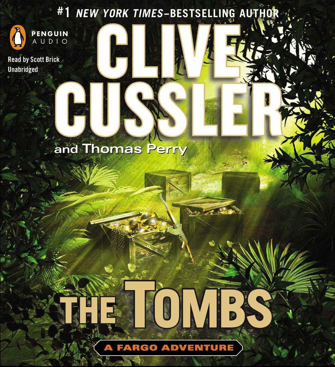 The Tombs (A Sam and Remi Fargo Adventure) [Audio CD] Cussler, Clive and Perry, Thomas