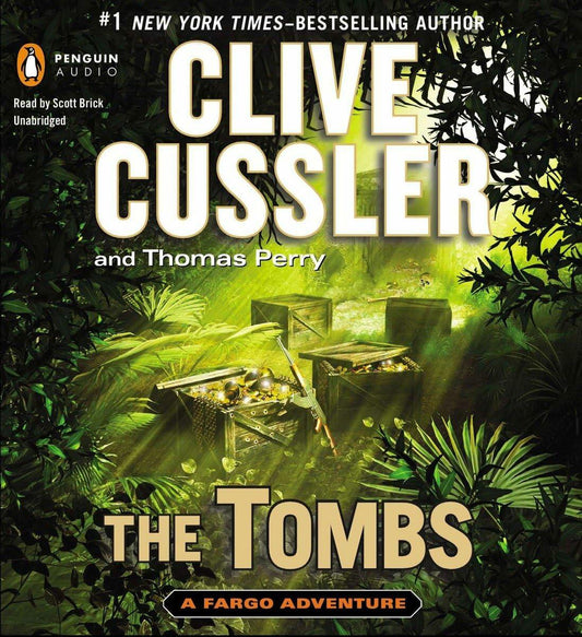 The Tombs (A Sam and Remi Fargo Adventure) [Audio CD] Cussler, Clive and Perry, Thomas