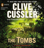 The Tombs (A Sam and Remi Fargo Adventure) [Audio CD] Cussler, Clive and Perry, Thomas