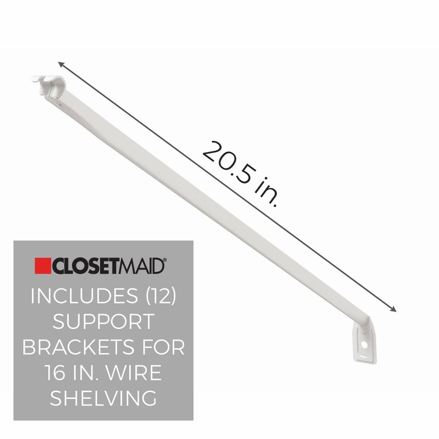 ClosetMaid Wire Shelving Support Brackets for 16 in. Deep Shelves, with Anchors & Pins for Installation, White, 12 Count (Pack of 1)