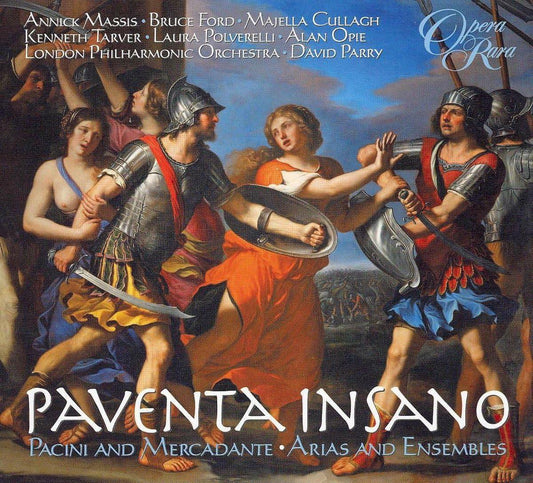 Paventa Insano - Arias & Ensembles by Pacini & Mercadante