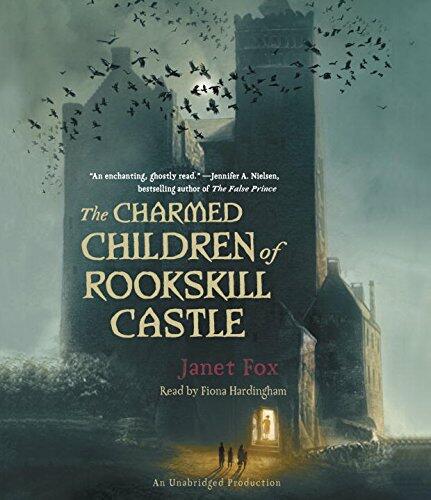 The Charmed Children of Rookskill Castle