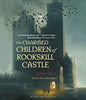 The Charmed Children of Rookskill Castle