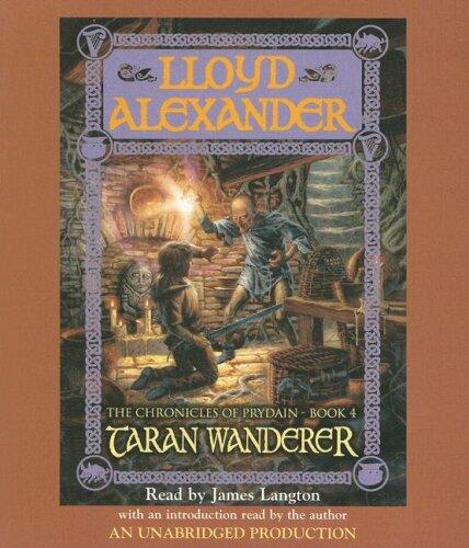 The Prydain Chronicles Book Four: Taran Wanderer (The Chronicles of Prydain)