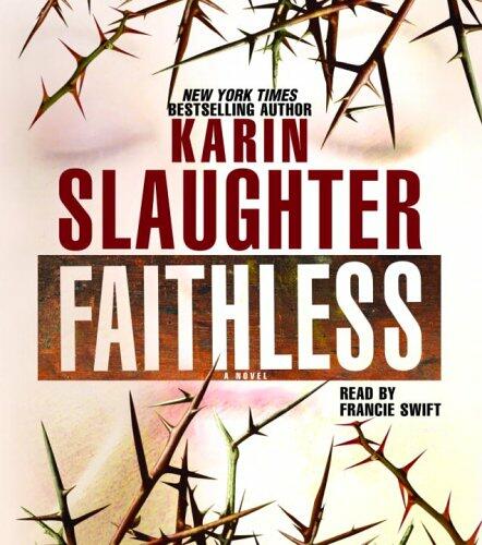 Faithless Slaughter, Karin and Swift, Francie