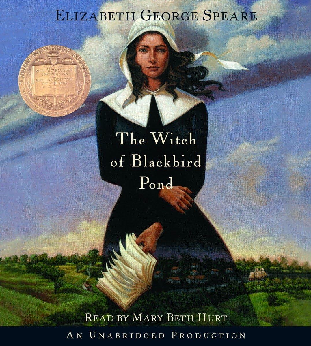 The Witch of Blackbird Pond Speare, Elizabeth George and Hurt, Mary Beth