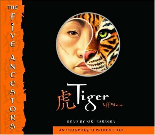Tiger (The Five Ancestors, Book 1)